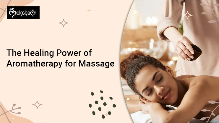 The Healing Power of Aromatherapy for Massage-Recovered